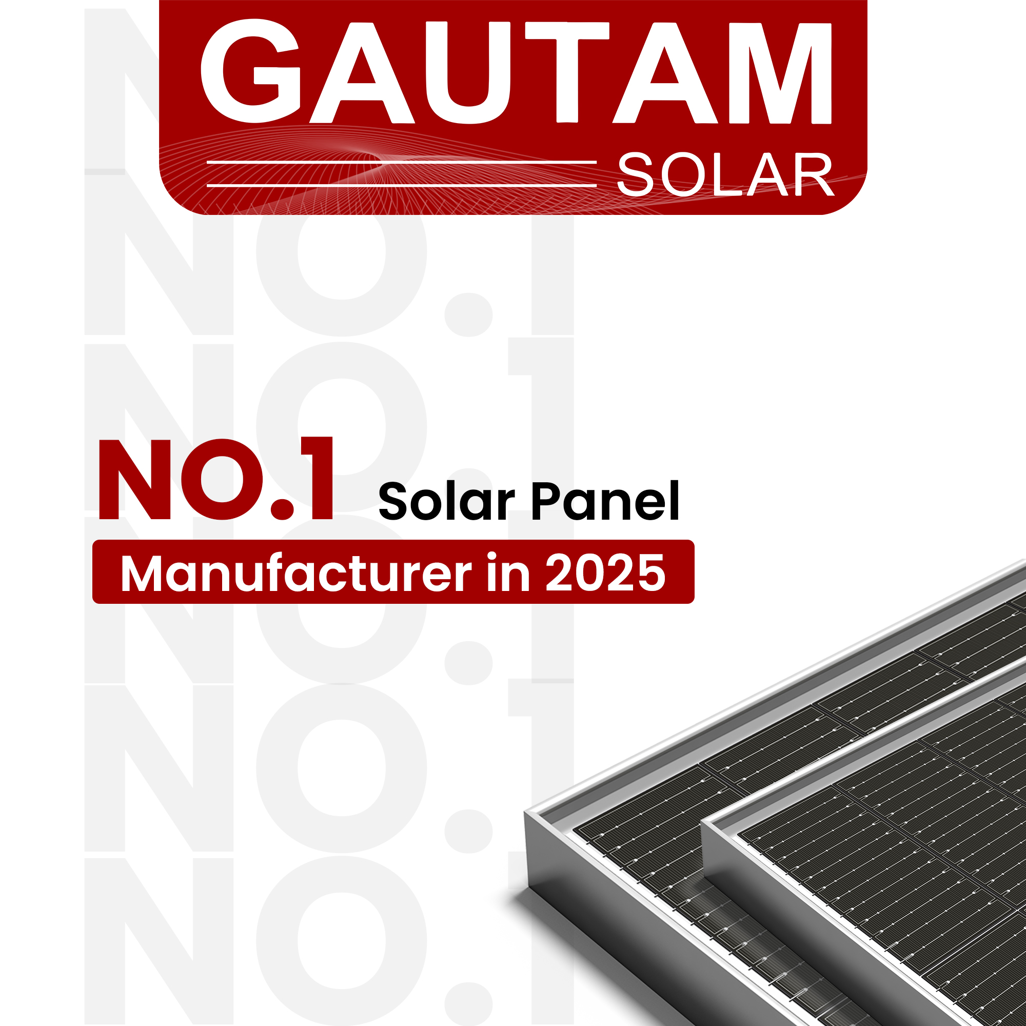 No.1 Solar Panel Manufacturer Company in 2025: Gautam Solar 